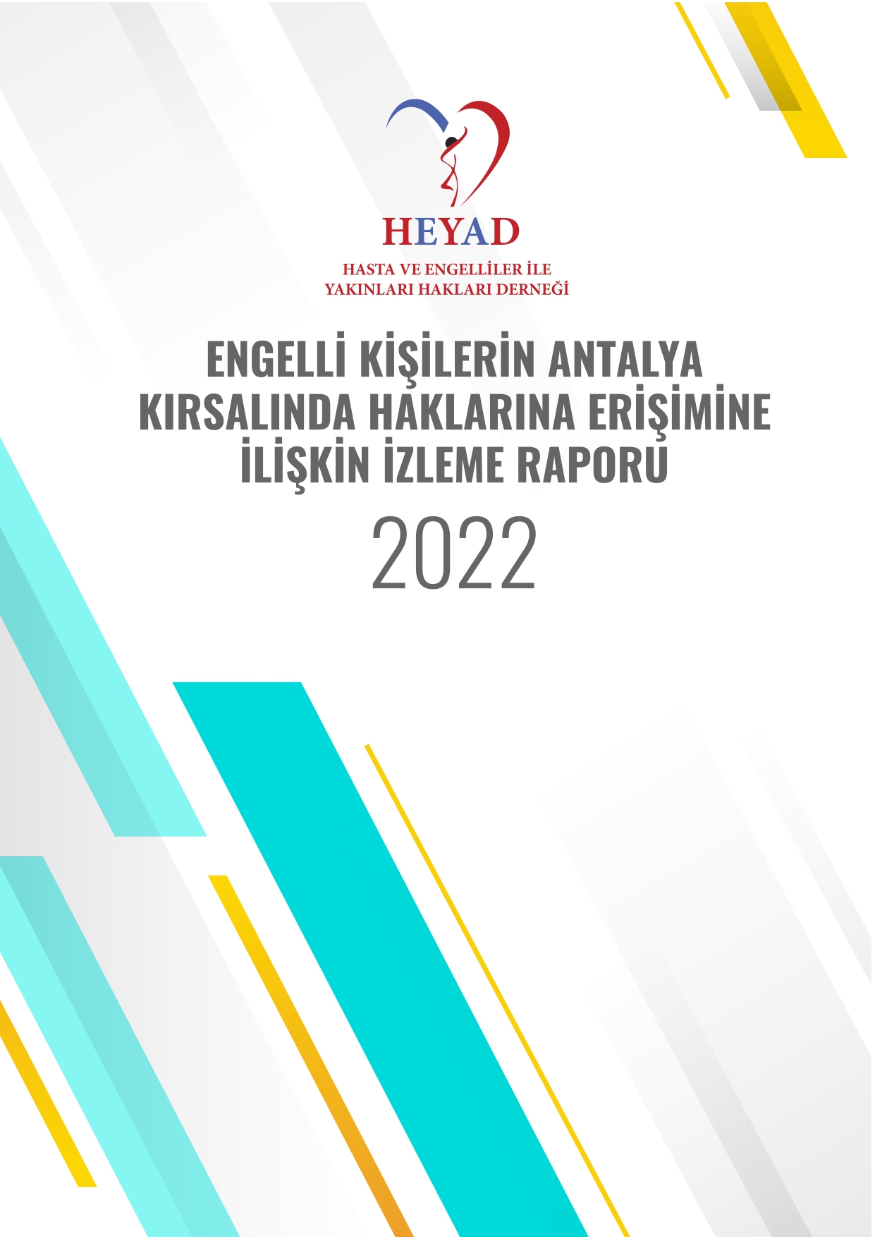 Engelli Kişilerin Antalya Kırsalında Haklarına  Erişimine İlişkin İzleme Raporu 2022 Yayınlandı!