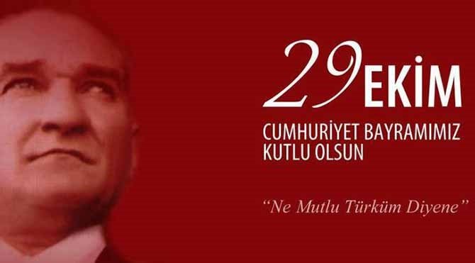 CUMHURİYET BAYRAMI MESAJI